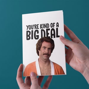 You're Kind Of A Big Deal - Valentinstag/Weihnachten/Geburtstag/Jubiläumskarte - Versandkostenfrei
