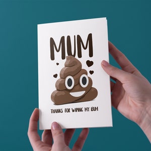 Mãe, obrigado por limpar minha bunda Cartão de dia das mães - frete grátis para o Reino Unido