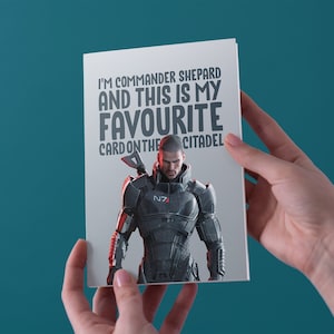 Je suis commandant Shepard et c’est ma carte préférée sur la citadelle - anniversaire / anniversaire / carte de vœux de la Saint-Valentin - Livraison gratuite au Royaume-Uni