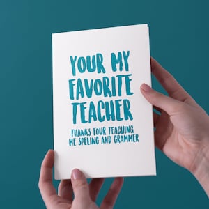Uw mijn favoriete leraar (spelling & grammatica) wenskaart-gratis UK scheepvaart