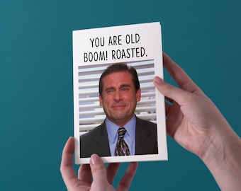 You Are Old - Boom! Roasted - Birthday Greeting Card - Free UK Shipping