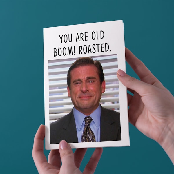 You Are Old - Boom! Roasted - Birthday Greeting Card - Free UK Shipping