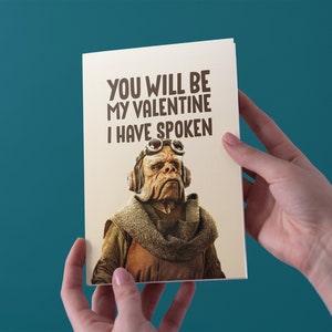 Usted será mi San Valentín, He hablado - Tarjeta de felicitación del día de San Valentín - Envío gratis del Reino Unido