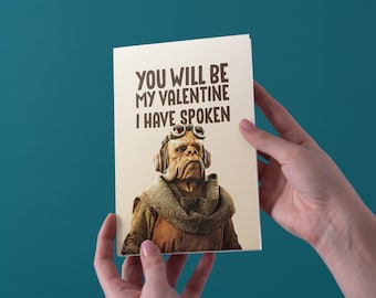 You Will Be My Valentine, I Have Spoken - Valentine's Day Greeting Card - Free UK Shipping