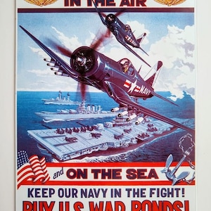 BUY U.S. War Bonds - In the Air - In the Sea - Keep us in the fight!
