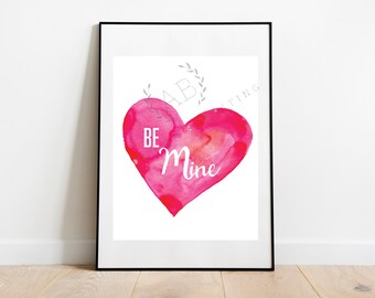 Sea mía 16 x 20 8 x 10 Digital Print Día de San Valentín imprimible imprimible imprimible