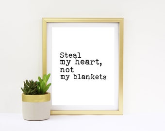 Robar mi corazón, no mis mantas 16x20 8x10 dormitorio descarga digital imprimible