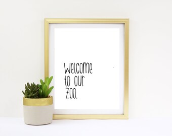 Bienvenido a nuestro Zoo Digital Print, 8x10 Descarga Instantánea, Decoración divertida del hogar, Decoración del hogar de las mascotas, Descarga digital