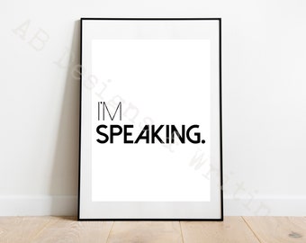 Estoy hablando Kamala Harris Digital Print / Feminist Wall Art / Empowered Women Art / Inspirational Women Decor / Women's History