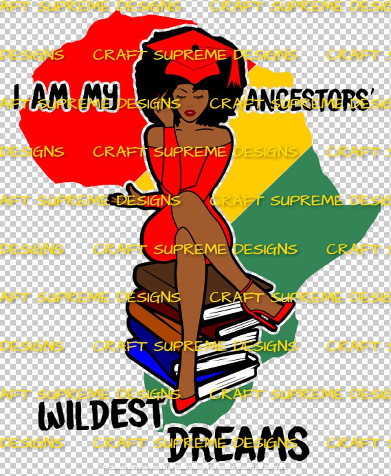 Download I am my ancestors wildest dreams SVG FILE PNG included | Etsy