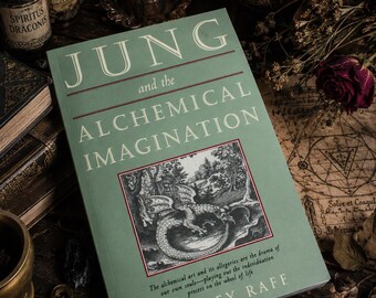 Jung and the Alchemical Imagination Book | Jeffrey Raff | Jungian Psychology | Alchemy & Hermeticism | Esoteric Spirituality | Occult Book