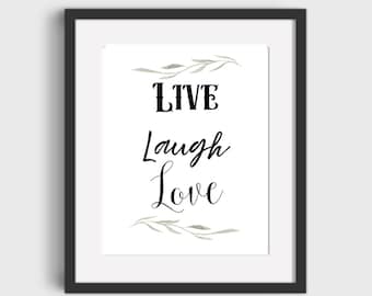 Live Laugh Love Art Printable DIGITAL DOWNLOAD
