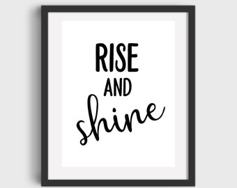 Rise and Shine Print, Printable Sign, Art, PNG, Digital Download - Etsy