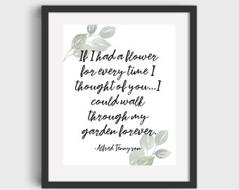 Tennyson Quote if I had a flower Art Printable DIGITAL DOWNLOAD