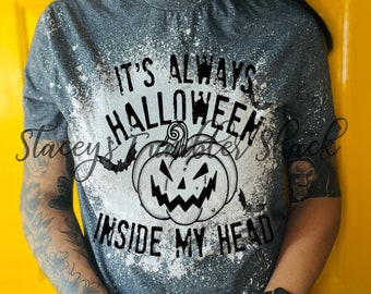 Halloween bleached tee | Always Halloween inside my head bleached tshirt | horror bleached shirt | pumpkin shirt