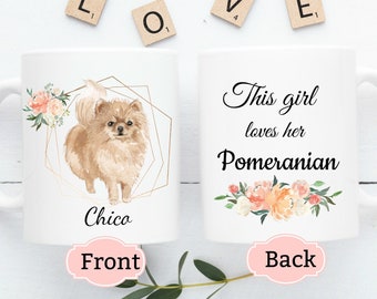 Personalized Pomeranian Mug, Personalized Pet Mug, Custom Pet Mug, Dog Name Mug, Dog Lover Gift, This Girl Loves Her Pomeranian