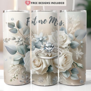 Future Mrs Tumbler PNG, Bridal Tumbler 20 oz Sublimation Skinny Tumbler Design, Engagement Tumbler Digital Download, Gift For Fiance