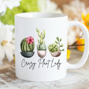 Crazy Plant Lady, Gift For Plant Lovers, Gardening Mug, Gift For Gardener, Plant Lover Gift, Succulent Coffee Mug