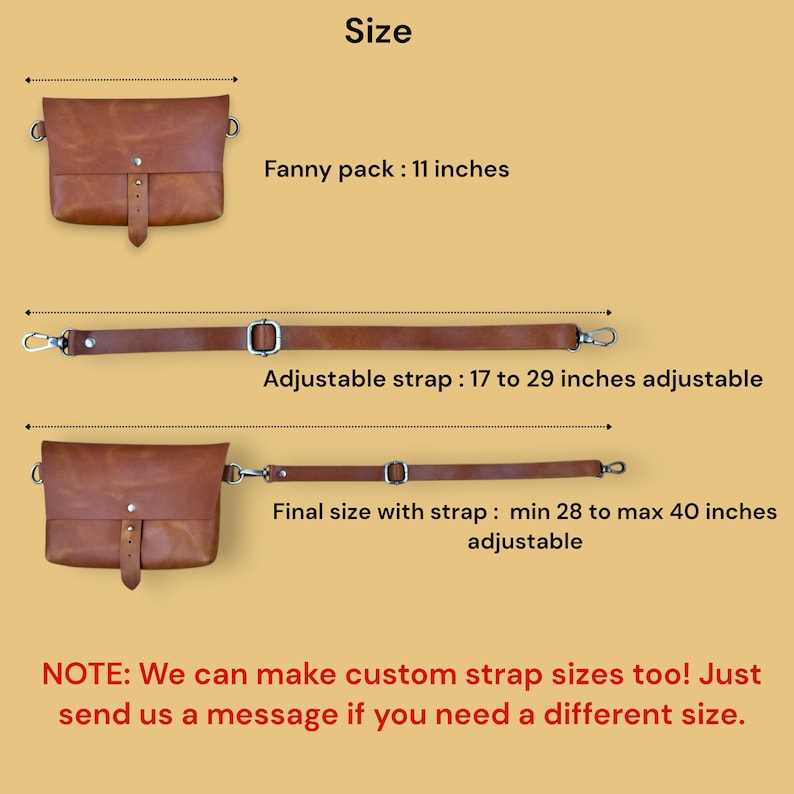 May include: A brown leather fanny pack with an adjustable strap. The fanny pack is 11 inches wide. The adjustable strap is 17 to 29 inches, and the final size with the strap is adjustable from 28 to 40 inches.