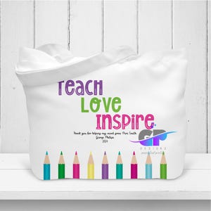 Teach Love Inspire, Tote Bag, Gift for Teacher, Teachers Gift