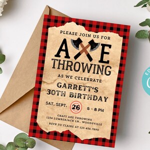 May include: Red and black plaid invitation with a distressed paper background. The invitation says "Please join us for Axe Throwing as we celebrate Garrett's 30th Birthday". The date is Saturday, September 26th from 6-8 PM. The location is 1234 Lumberjack Ln., Woodsville. RSVP to Claire at 123-456-7890.