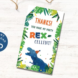 May include: A white thank you tag with green and blue tropical leaves surrounding the text "THANKS! You made my party REX-CELLENT!" with a blue dinosaur wearing a party hat.