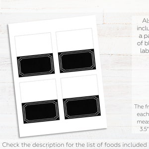 May include: Printable food labels with a black and white design. Each label has a blank space for writing and a black chalkboard area. The labels measure 3.5 inches by 2 inches.
