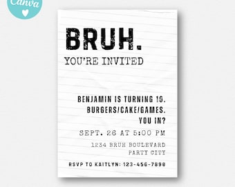 Bruh Birthday Invitation, Bruh It's My Birthday, Bruh Birthday Party, Bruh Birthday Invite, Bruh You In Invitation, Trendy Boy Birthday