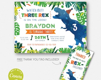 May include: A colorful dinosaur birthday invitation with a blue dinosaur wearing a party hat. The invitation says "Watch out! Three Rex is on the loose! Braydon is turning three!" and includes the date, time, and location of the party. A matching thank you tag is also included.