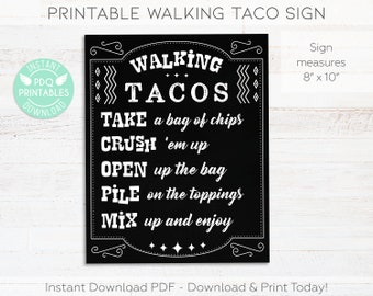 May include: Printable black and white sign with the text "Walking Tacos" and instructions on how to make them. The sign measures 8 inches by 10 inches.