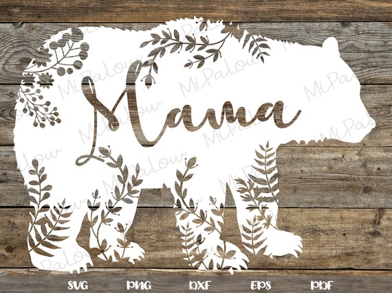 Download Floral Mama Bear Svg Mama Bear Svg Floral Bear Svg Bear Etsy