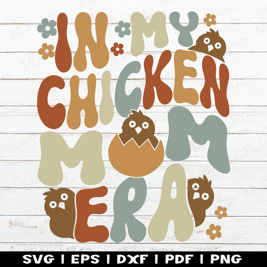 In My Chicken Mom Era Svg Groovy Wavy Retro Funny Chicken - Etsy