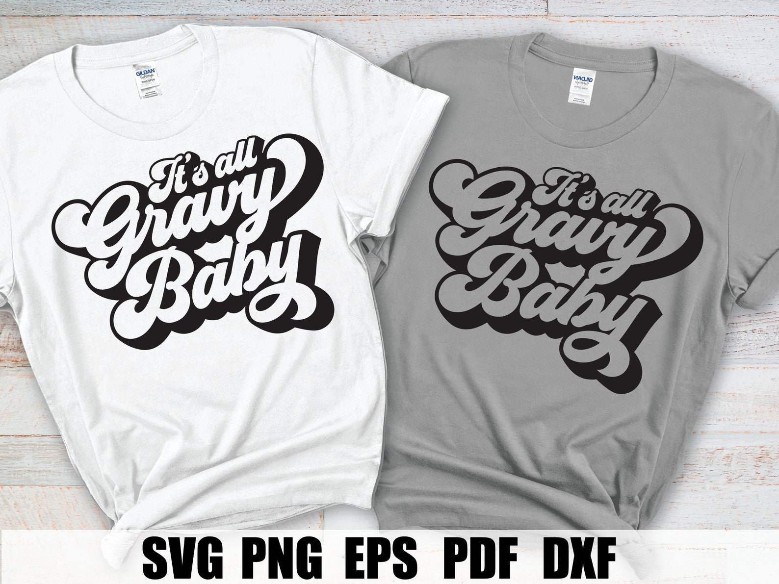 Retro Its All Gravy Baby Svg Png Vintage Designs Svg Png Dxf Etsy