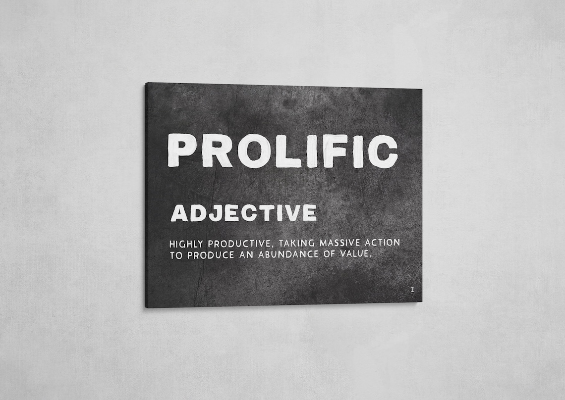Prolific Definition Inspirational Entrepreneur Art Motivational Painted