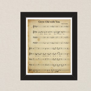 Grow Old With You, Personalized Wedding Song Print, Custom Sheet Music Wall Art, Anniversary Gift, Gift for Men, Husband 1st Anniversary