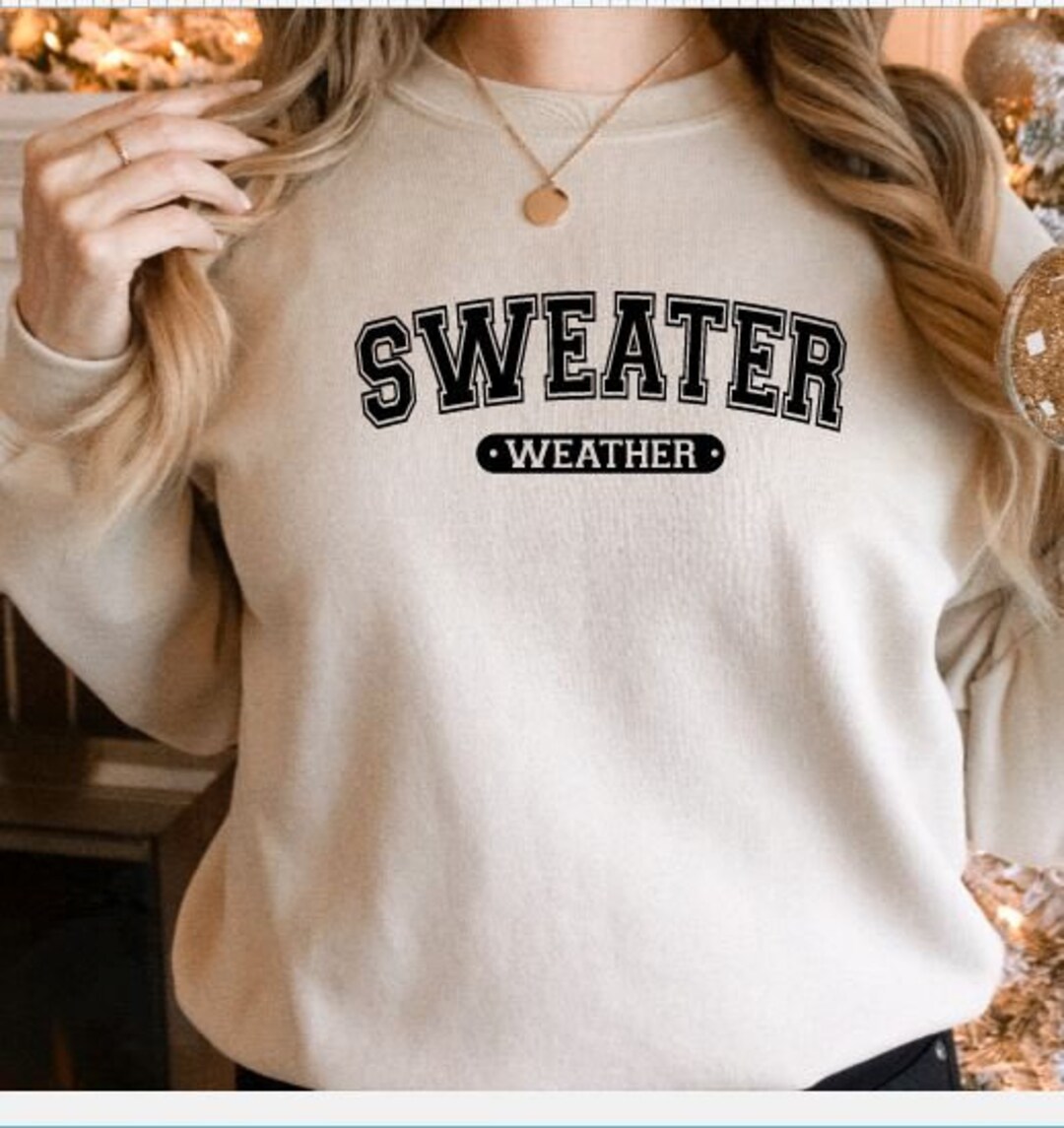 Sweater Weather Sweatshirt, Cozy Sweatshirt, SNL Sweatshirt Etsy