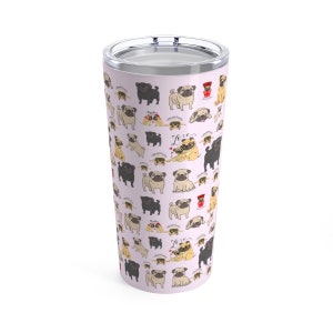 Cute Pug Coffee Tea Hot Cold Tumbler Gift For Friend Pug Owner Pug Lover Dog Lover Animal Lover