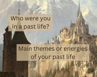 Past life psychic tarot reading, Who were you in a past life? Main themes and energies in your past life
