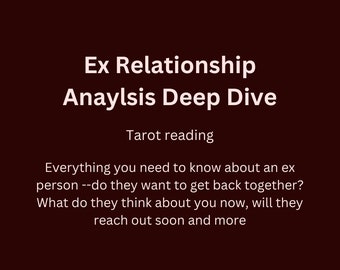 Ex Relationship Deep Dive Analysis Psychic Tarot Reading - Everything you need to know about how an ex feels about you and what&#39;s to come