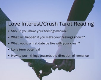 May include: Two hands holding each other against a blue sky. The text "Love Interest/Crush Tarot Reading" is at the top of the image. Below the text are five bullet points with questions about love and relationships.