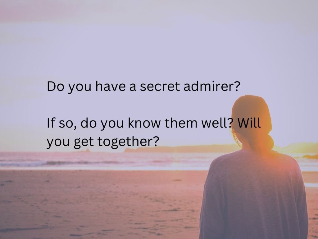 Secret Admirer, Do You Have a Secret Admirer Psychic Tarot Reading -  UK