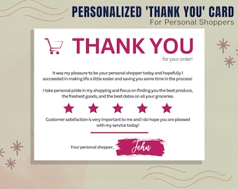May include: A personalized 'Thank You' card for personal shoppers. The card features a shopping cart icon and the words 'THANK YOU' in a bold, pink font. The card includes a message of appreciation and customer satisfaction, signed by 'John'.