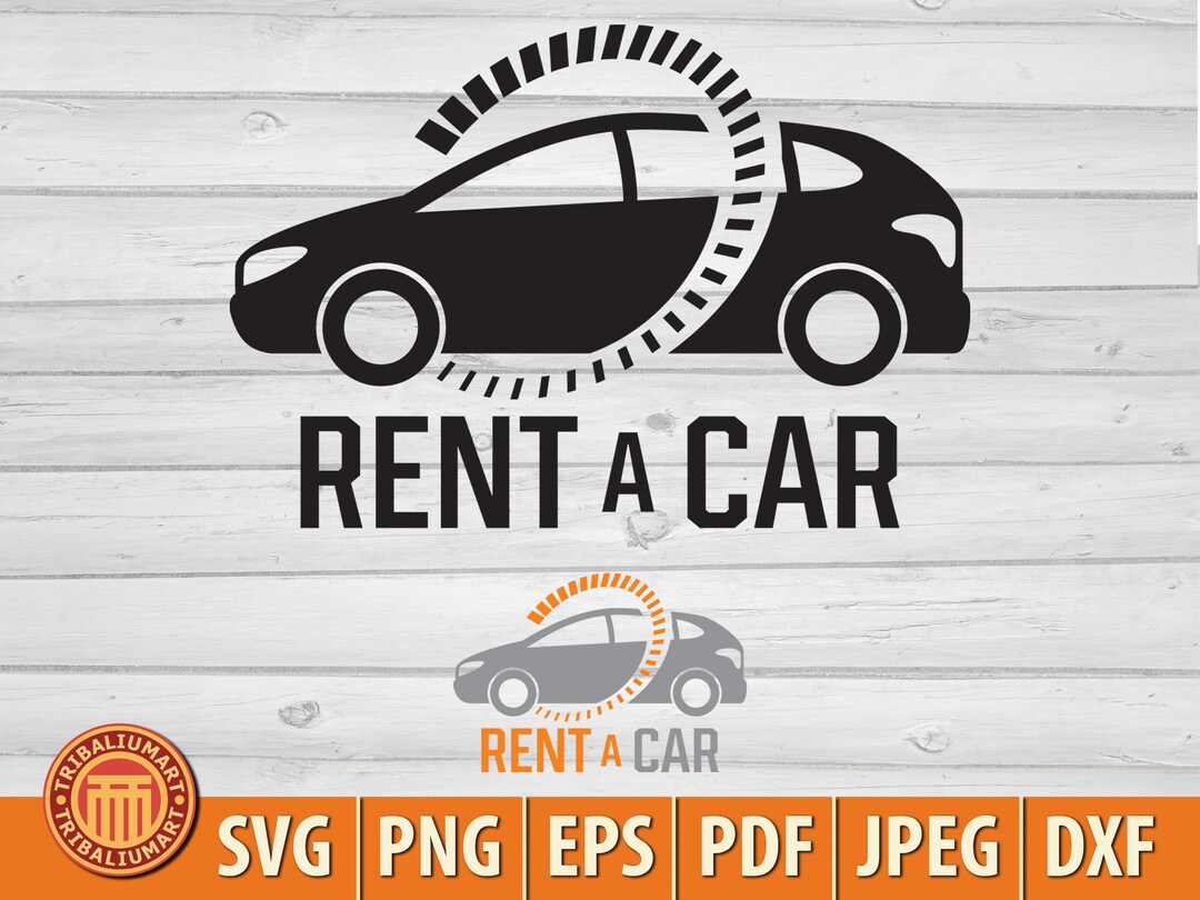 Rent a Car Sign. Cut Files for Cricut. Clip Art Silhouette eps, Svg, Pdf, Png, Dxf, Jpeg. Etsy