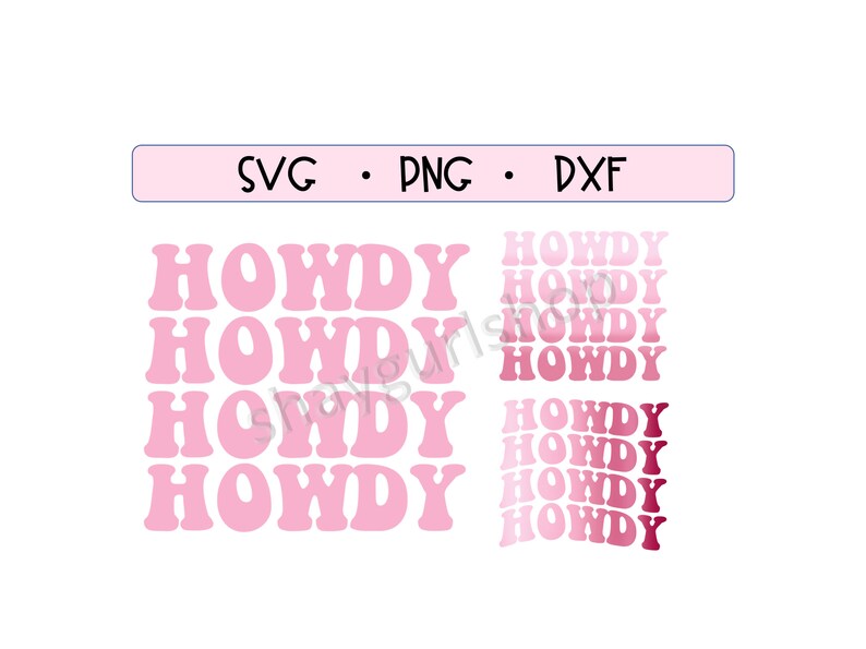 HOWDY Svg, Dxg, Png, Howdy Sticker, Howdy Shirt, Howdy Vinyl Craft ...
