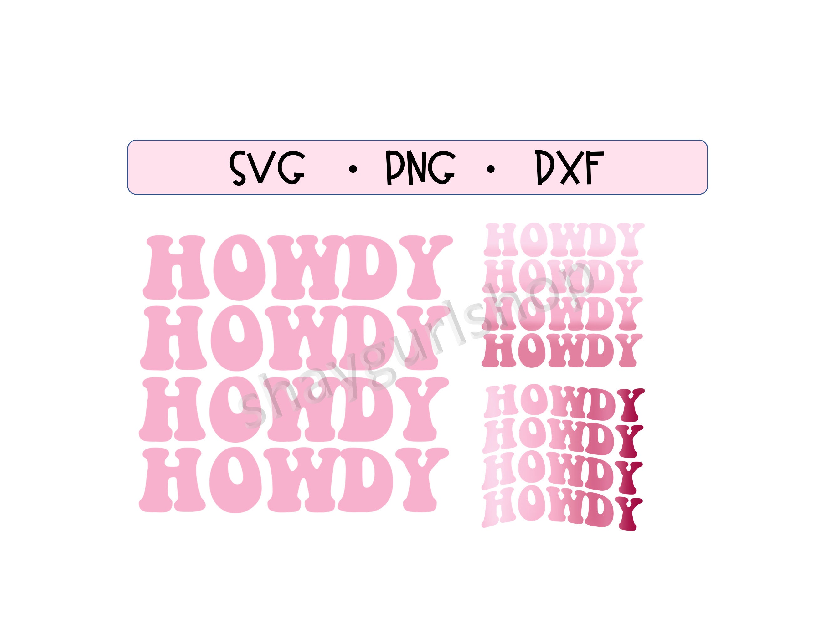 Howdyyyy Sticker HOWDY Svg, Dxg, Png, Howdy Sticker, Howdy Shirt, Howdy Vinyl Craft ...