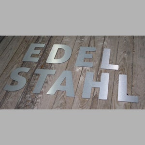 Buchstaben  in Edelstahl Optik für Innen und Außen, Namen, Schriftzug aus 3mm Aluverbund-Material.