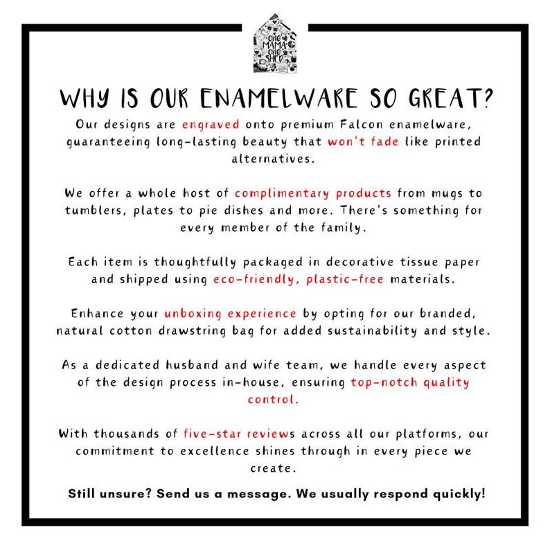May include: Text explaining why enamelware is great. It highlights the use of premium Falcon enamelware, eco-friendly packaging, and a dedicated husband and wife team who handle every aspect of the design process. It also mentions thousands of five-star reviews.