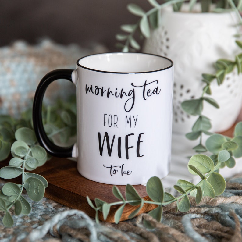 Morning Tea Mug, husband to be gift, wife to be gift image 3