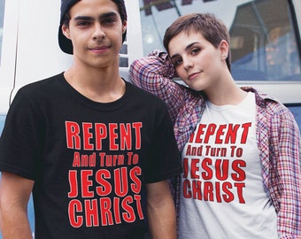 Repent and Believe in Jesus Christ | Repentance Acts 2:38 T-Shirt | Christian Shirt | Bible Shirt | Christian Ministry Shirt, Bible Verse,