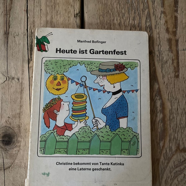 Ancien livre d’images « Aujourd’hui, c’est une garden-party » Livre pour enfants / livre vintage - très ancien